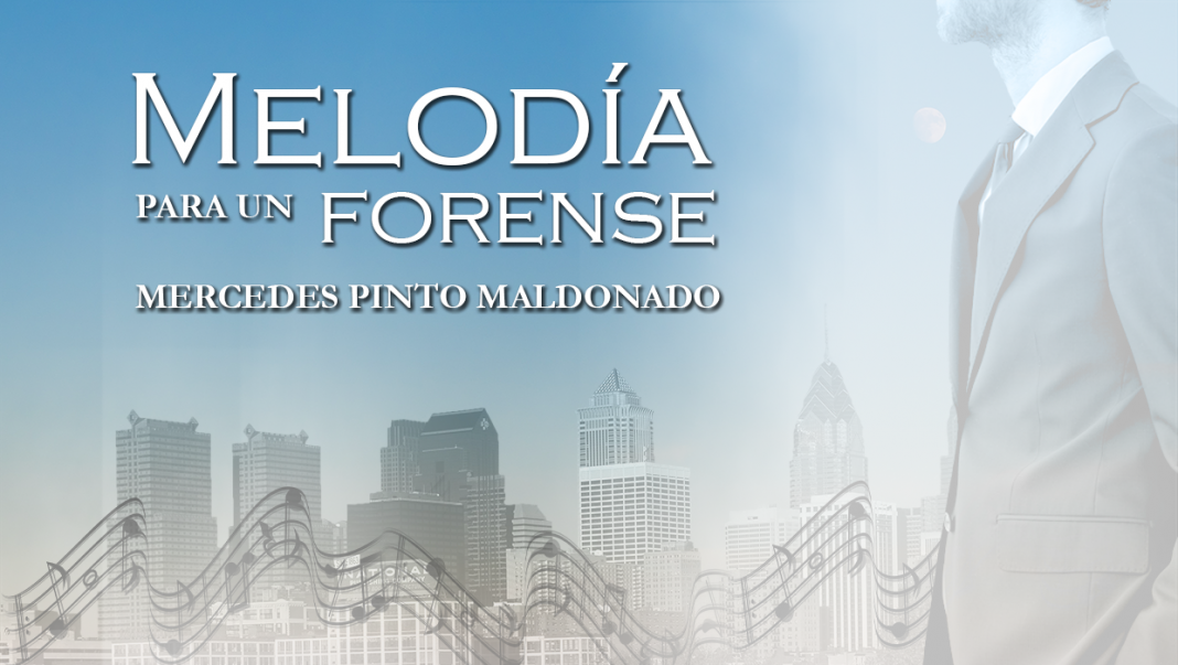 “Melodía para un forense”, nuevo libro de Mercedes Pinto
