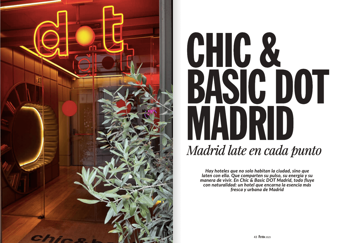 Chic & Basic Dot Madrid